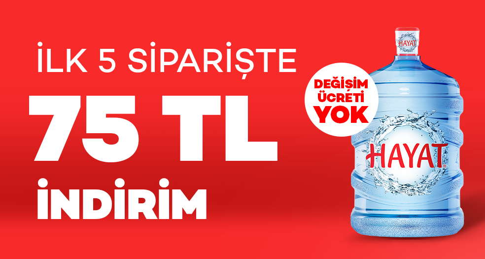 Hayat Su ilk 5 siparişe 75tl  indirim